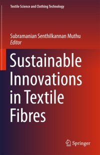 صورة الغلاف: Sustainable Innovations in Textile Fibres 9789811085772