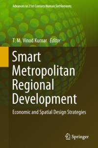 Cover image: Smart Metropolitan Regional Development 9789811085871