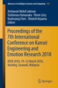 Cover image: Proceedings of the 7th International Conference on Kansei Engineering and Emotion Research 2018 9789811086113