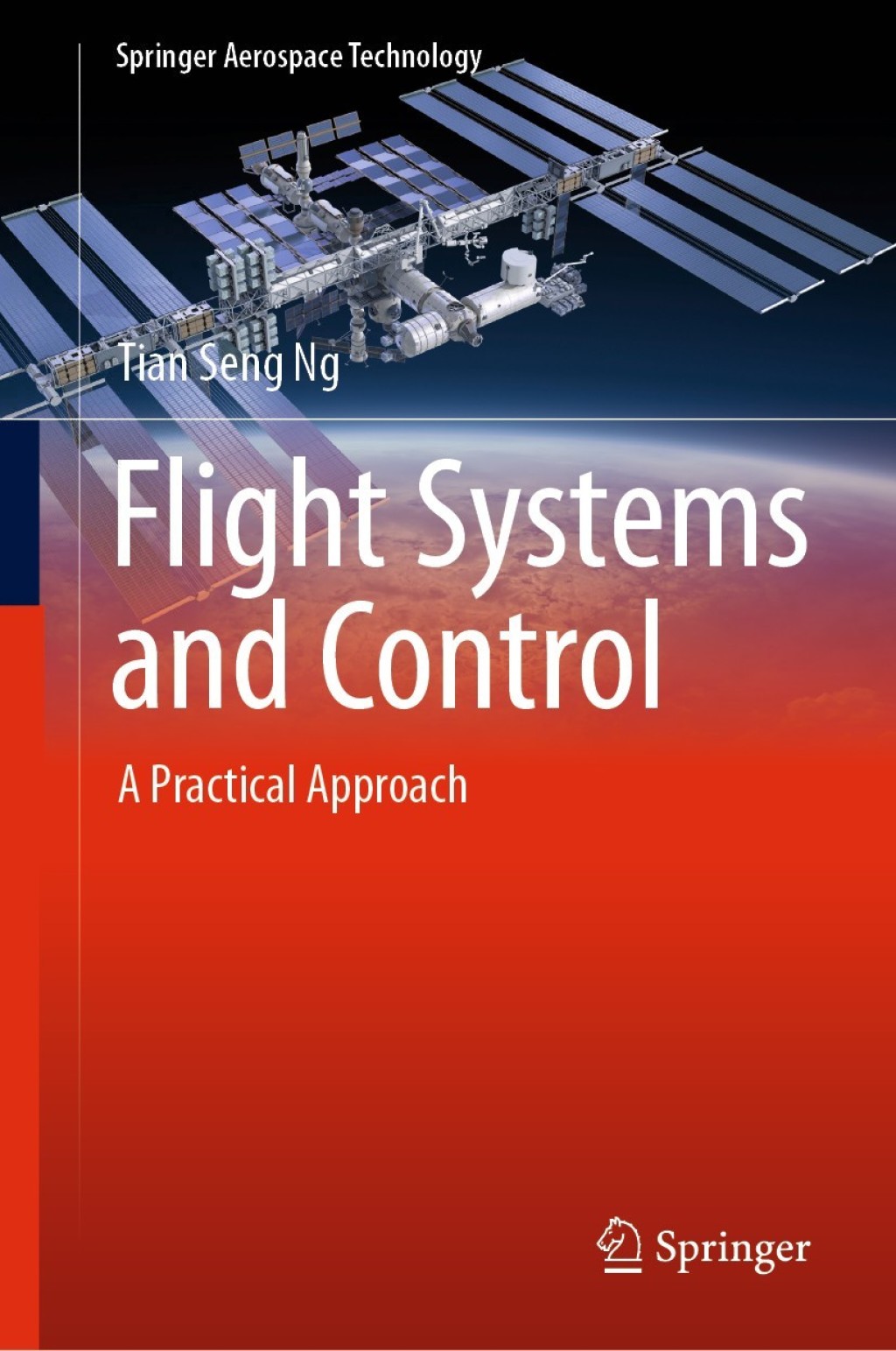 Flight Systems and Control A Practical Approach