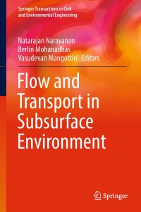 Cover image: Flow and Transport in Subsurface Environment 9789811087721