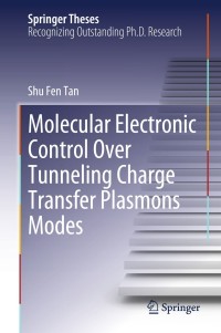 Cover image: Molecular Electronic Control Over Tunneling Charge Transfer Plasmons Modes 9789811088025