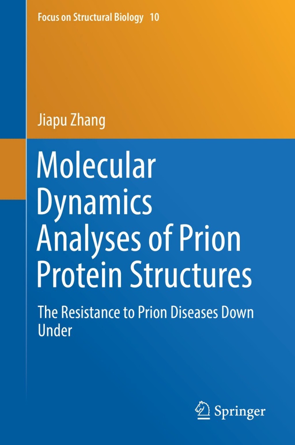 Molecular Dynamics Analyses of Prion Protein Structures The Resistance to Prion Diseases Down Under