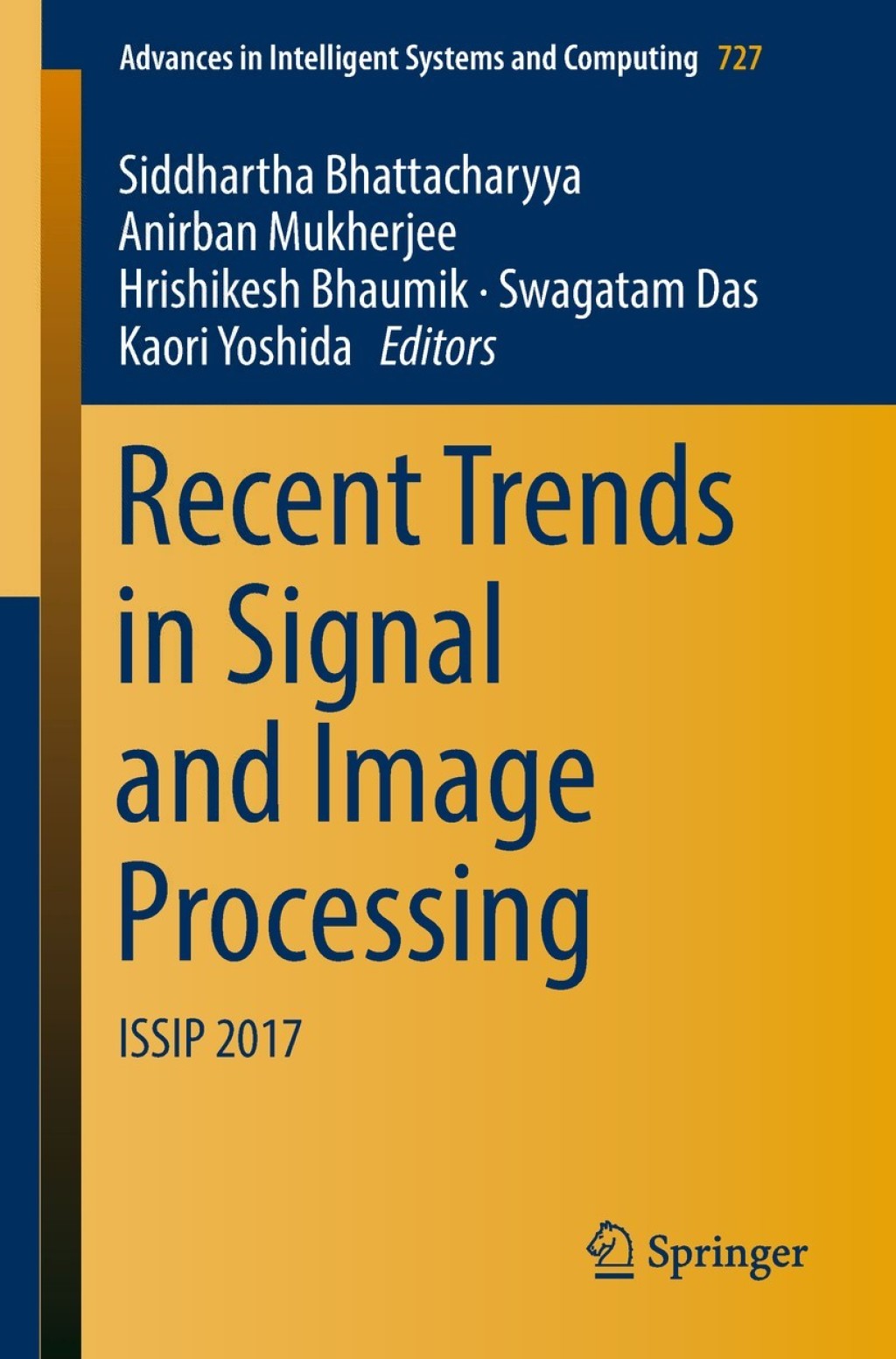 Recent Trends in Signal and Image Processing ISSIP 2017