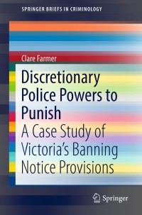 Cover image: Discretionary Police Powers to Punish 9789811088681