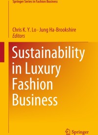 Cover image: Sustainability in Luxury Fashion Business 9789811088773