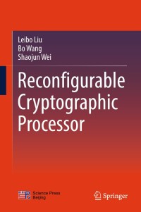 Imagen de portada: Reconfigurable Cryptographic Processor 9789811088988