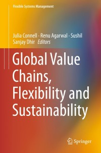 صورة الغلاف: Global Value Chains, Flexibility and Sustainability 9789811089282