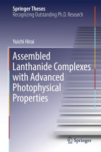Imagen de portada: Assembled Lanthanide Complexes with Advanced Photophysical Properties 9789811089312