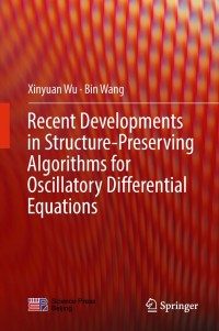 Immagine di copertina: Recent Developments in Structure-Preserving Algorithms for Oscillatory Differential Equations 9789811090035