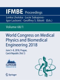 Imagen de portada: World Congress on Medical Physics and Biomedical Engineering 2018 9789811090349