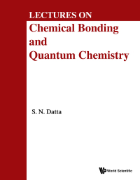 Cover image: LECTURES ON CHEMICAL BONDING AND QUANTUM CHEMISTRY 9789811200007