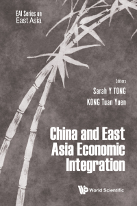 Imagen de portada: China And East Asian Economic Integration 9789811200311