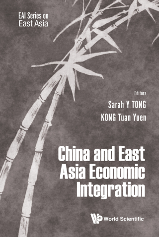 表紙画像: China and East Asian Economic Integration 9789811200311