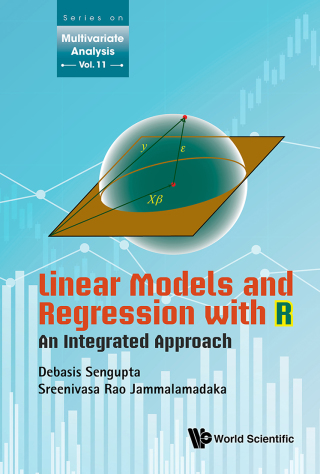 表紙画像: Linear Models and Regression with R: An Integrated Approach 9789811200403