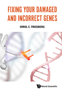 Omslagafbeelding: FIXING YOUR DAMAGED AND INCORRECT GENES 9789811200960