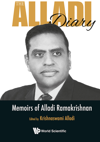Imagen de portada: The Alladi Diary: Memoirs of Alladi Ramakrishnan 9789811202872