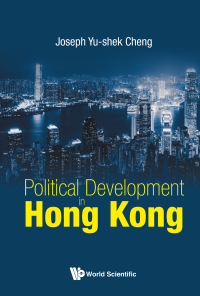 Cover image: Political Development in Hong Kong 9789811201431