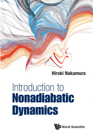 Imagen de portada: Introduction to Nonadiabatic Dynamics 9789811203411