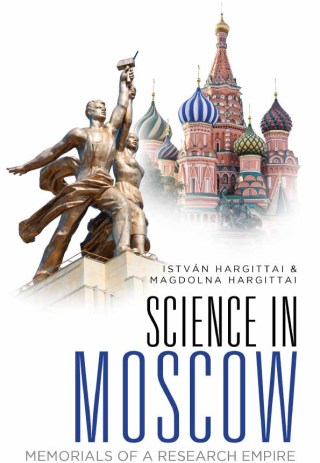 صورة الغلاف: Science in Moscow: Memorials of a Research Empire 9789811203442