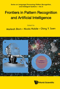 صورة الغلاف: Frontiers in Pattern Recognition and Artificial Intelligence 9789811203350