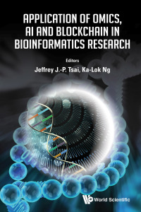 Imagen de portada: APPLICATION OF OMICS, AI & BLOCKCHAIN IN BIOINFORMATICS RES 9789811203572