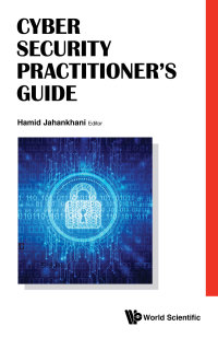 Cover image: Cyber Security Practitioner's Guide 1st edition 9789811204456
