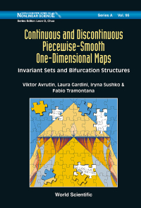 صورة الغلاف: CONTINUOUS & DISCONTINUOUS PIECEWISE-SMOOTH ONE-DIMEN MAPS 9789814368827