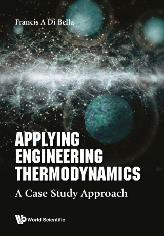Cover image: Applying Engineering Thermodynamics: A Case Study Approach 9789811205231