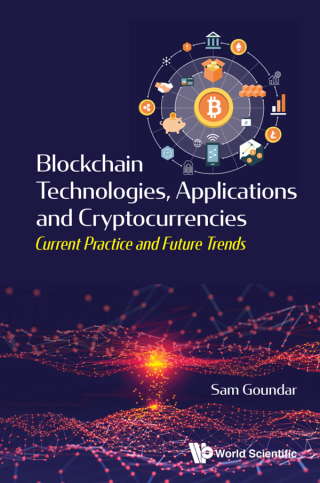 Cover image: Blockchain Technologies, Applications and Cryptocurrencies: Current Practice and Future Trends 1st edition 9789811205262