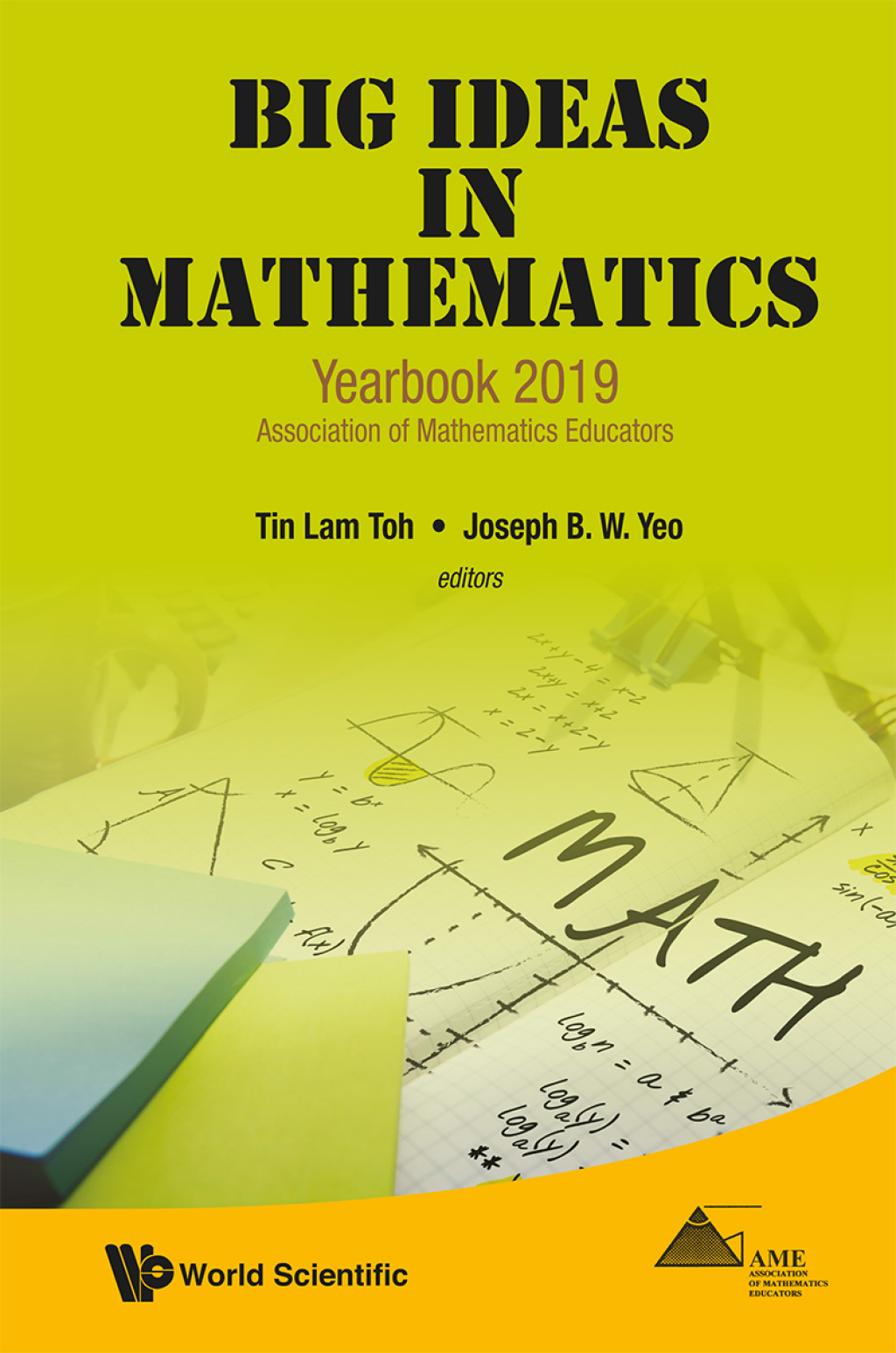 Big Ideas in Mathematics: Yearbook 2019, Association of Mathematics Educators