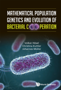 Cover image: MATH POPULATION GENETICS & EVOLUTION BACTERIAL COOPERATION 9789811205491