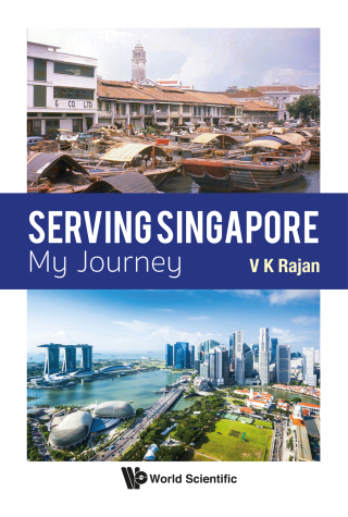 Cover image: Serving Singapore: My Journey 9789811205576