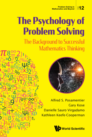 Cover image: The Psychology of Problem Solving: The Background to Successful Mathematics Thinking 9789811205705