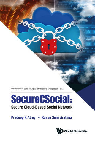 صورة الغلاف: SecureCSocial: Secure Cloud-Based Social Network 9789811205910
