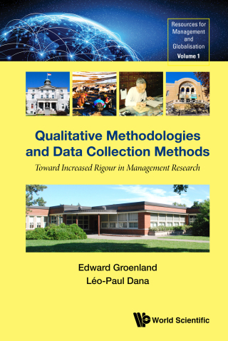 Cover image: Qualitative Methodologies and Data Collection Methods: Toward Increased Rigour in Management Research 9789811206535