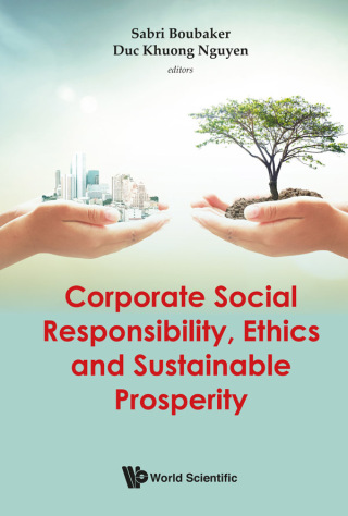 Cover image: Corporate Social Responsibility, Ethics and Sustainable Prosperity 9789811206870