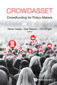Cover image: Crowdasset: Crowdfunding For Policymakers 1st edition 9789811207815