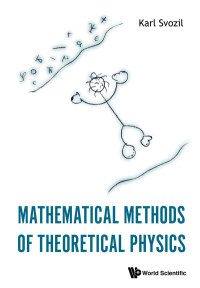 表紙画像: MATHEMATICAL METHODS OF THEORETICAL PHYSICS 9789811208409