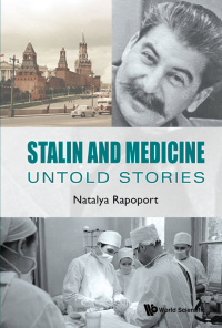 Cover image: STALIN AND MEDICINE: UNTOLD STORIES 9789811208492