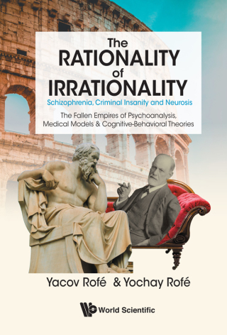 Titelbild: The Rationality of Irrationality: Schizophrenia, Criminal Insanity and Neurosis 9789811208881