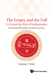 Cover image: EMPTY AND THE FULL, THE: LI YE AND THE WAY OF MATHEMATICS 9789811209475