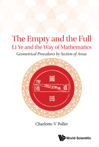 Titelbild: EMPTY AND THE FULL, THE: LI YE AND THE WAY OF MATHEMATICS 9789811209475