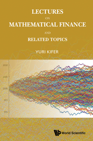 Cover image: Lectures on Mathematical Finance and Related Topics 9789811209567