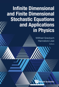 Omslagafbeelding: Infinite Dimensional And Finite Dimensional Stochastic Equations And Applications In Physics 1st edition 9789811209789