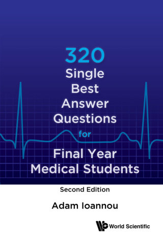 Imagen de portada: 320 Single Best Answer Questions for Final Year Medical Students 2nd edition 9789811210082