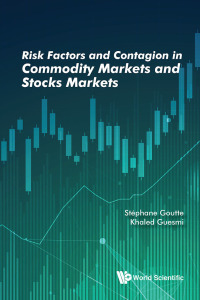 Imagen de portada: Risk Factors And Contagion In Commodity Markets And Stocks Markets 1st edition 9789811210235