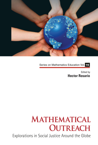 Imagen de portada: Mathematical Outreach: Explorations in Social Justice Around the Globe 9789811210600
