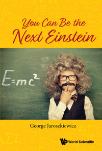 Cover image: YOU CAN BE THE NEXT EINSTEIN 9789811211126