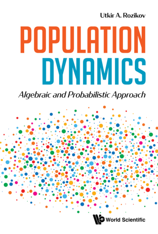 Cover image: Population Dynamics: Algebraic and Probabilistic Approach 9789811211225